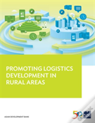 Promoting Logistics Development In Rural Areas
