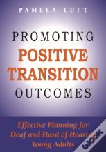 Promoting Positive Transition Outcomes