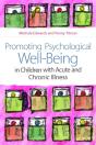 Promoting Psychological Well-Being In Children With Acute And Chronic Illness - Preview