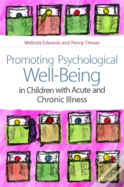 Capa do artigo Promoting Psychological Well-Being In Children With Acute And Chronic Illness