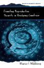 Promoting Reproductive Security In Developing Countries - Preview