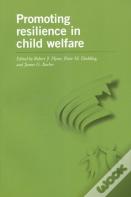 Promoting Resilience In Child Welfare