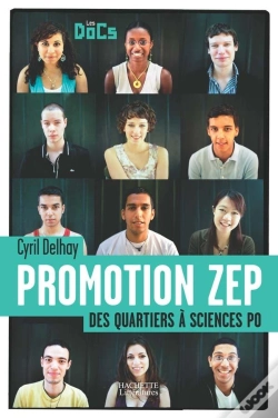 Capa do artigo Promotion Zep ; Des Quartiers À Sciences Po