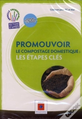 Promouvoir Le Compostage Domestique : Les Etapes Cles