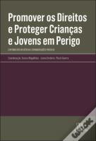 Promover os Direitos e Proteger Crianças e Jovens em Perigo