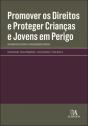 Promover os Direitos e Proteger Crianças e Jovens em Perigo - Preview