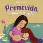 Promovida - A Irmã Mais Velha - Preview