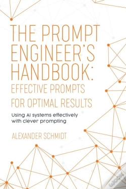 Capa do artigo Prompt Engineer'S Handbook: Effective Prompts For Optimal Results