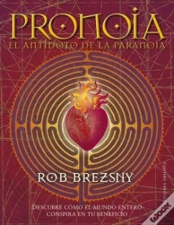 Capa do artigo Pronoia, El Antídoto De La Paranoia
