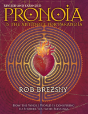 Pronoia Is The Antidote For Paranoia, Revised And Expanded - Preview