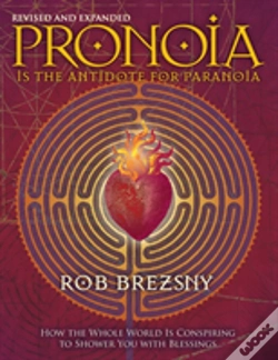 Capa do artigo Pronoia Is The Antidote For Paranoia, Revised And Expanded