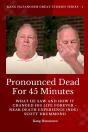 Pronounced Dead For 45 Minutes - Preview