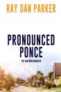 Pronounced Ponce - Preview