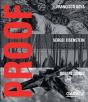 Proof - Francisco Goya, Sergei Eisenstein, Robert Longo - Preview