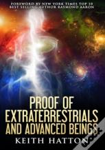 Proof Of Extraterrestrials And Advanced Beings