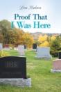 Proof That I Was Here - Preview