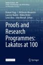 Proofs And Research Programmes: Lakatos At 100 - Preview