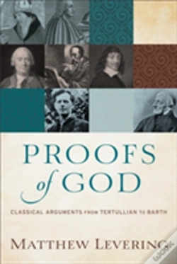 Capa do artigo Proofs Of God Â€“ Classical Arguments From Tertullian To Barth