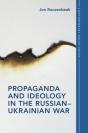 Propaganda And Ideology In The Russian-Ukrainian War - Preview