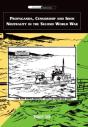 Propaganda, Censorship And Irish Neutrality In The Second World War - Preview