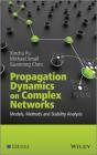 Propagation Dynamics On Complex Networks - Preview