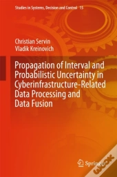 Propagation Of Interval And Probabilistic Uncertainty In Cyberinfrastructure-Related Data Processing And Data Fusion