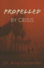Propelled By Crisis - Preview