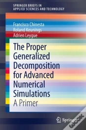 Capa do artigo Proper Generalized Decomposition For Advanced Numerical Simulations