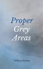 Proper Grey Areas - Preview