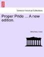 Proper Pride ... A New Edition. - Preview