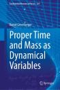 Proper Time And Mass As Dynamical Variables - Preview