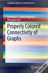 Properly Colored Connectivity Of Graphs