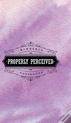 Capa do artigo Properly Perceived