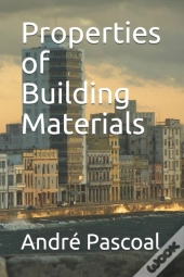 Properties Of Building Materials