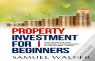 Property Investment For Beginners
