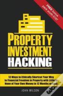 Property Investment Hacking