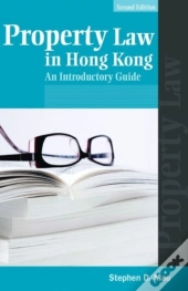Property Law In Hong Kong Â€“ An Introductory Guide 2e