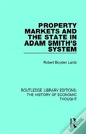 Property Markets And The State In Adam Smith'S System