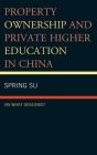 Property Ownership And Private Higher Education In China - Preview