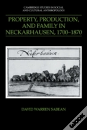 Property, Production, And Family In Neckarhausen, 1700â€“1870