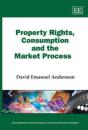 Property Rights, Consumption And The Market Process - Preview