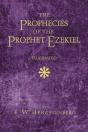 Prophecies Of The Prophet Ezekiel Elucidated - Preview
