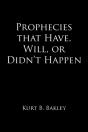 Prophecies That Have, Will, Or Didn'T Happen - Preview