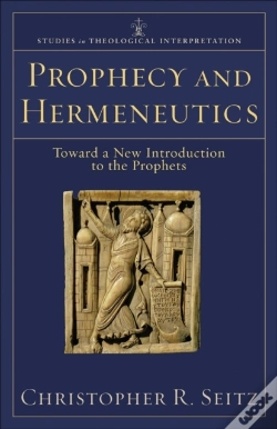 Capa do artigo Prophecy And Hermeneutics (Studies In Theological Interpretation)