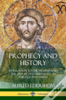Prophecy And History