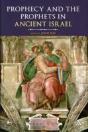 Prophecy And The Prophets In Ancient Israel - Preview