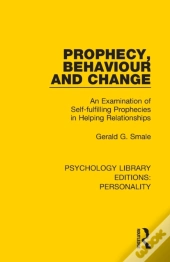Prophecy, Behaviour And Change