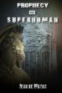Prophecy On Superhuman - Preview