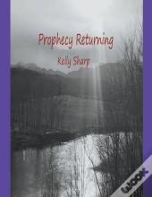 Prophecy Returning