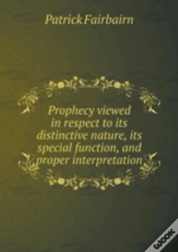 Capa do artigo Prophecy Viewed In Respect To Its Distinctive Nature, Its Special Function, And Proper Interpretation